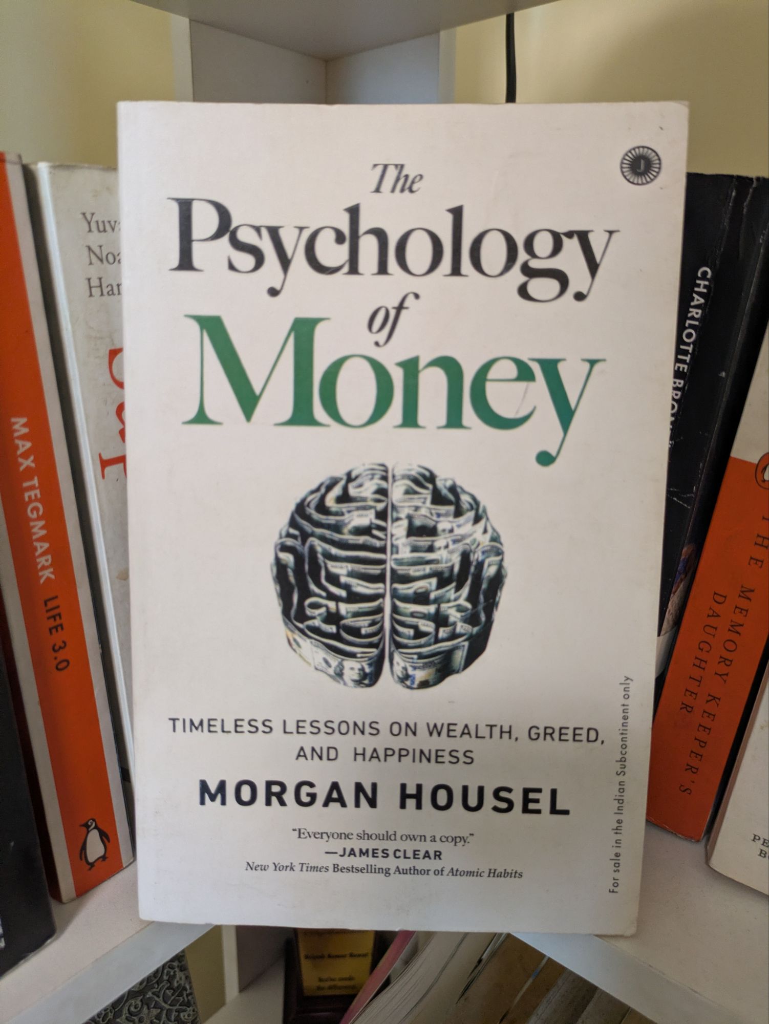 The Psychology of Money: Timeless Lessons on Wealth, Greed, and Happiness