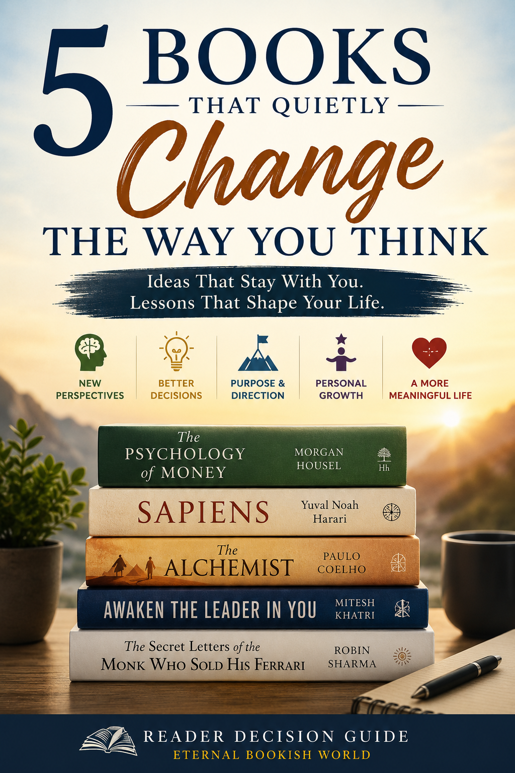 5 Books That Quietly Change the Way You Think (Reader Decision Guide)